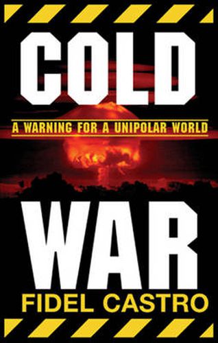 Cold War: Warnings for a Unipolar World