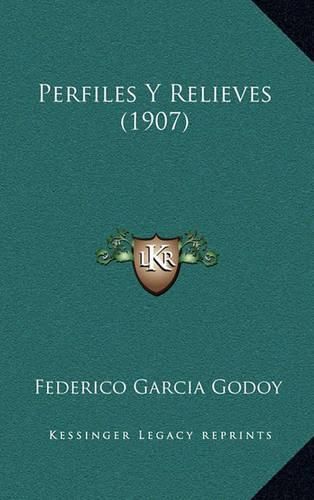 Cover image for Perfiles y Relieves (1907)