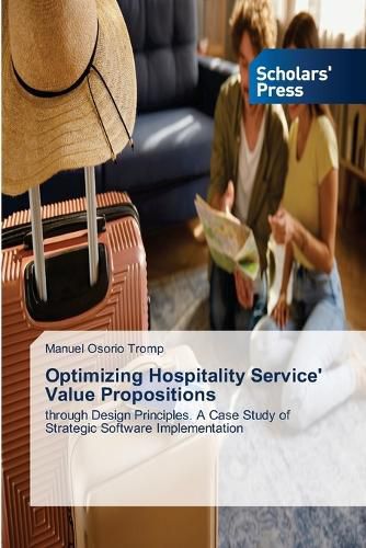Cover image for Optimizing Hospitality Service' Value Propositions