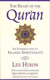 Cover image for Heart of the Qur'an: An Introduction to Islamic Spirituality