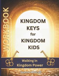 Cover image for Kingdom Keys for Kingdom Kids