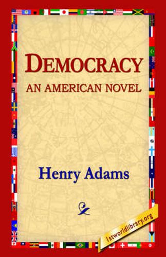 Cover image for Democracy an American Novel