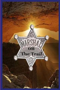 Cover image for Marshal on The Trail