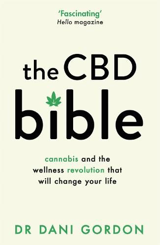 Cover image for The CBD Bible: Cannabis and the Wellness Revolution That Will Change Your Life