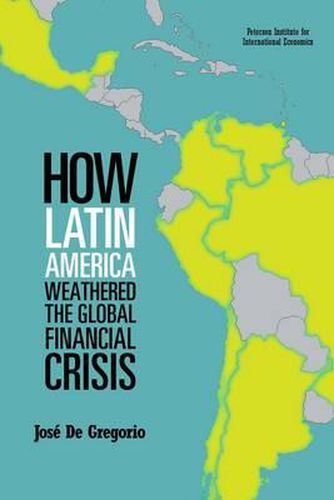 Cover image for How Latin America Weathered the Global Financial Crisis