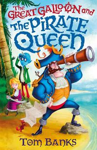 Cover image for The Great Galloon and the Pirate Queen