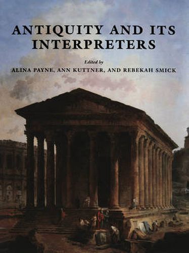 Cover image for Antiquity and its Interpreters