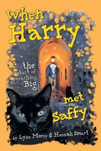 Cover image for When Harry Met Saffy: The Start of Something Big