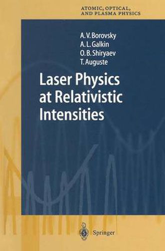 Cover image for Laser Physics at Relativistic Intensities