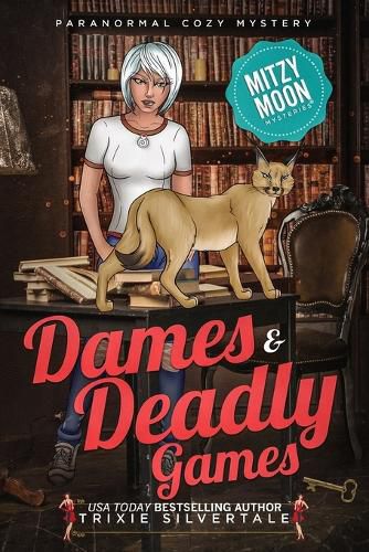 Cover image for Dames and Deadly Games: Paranormal Cozy Mystery