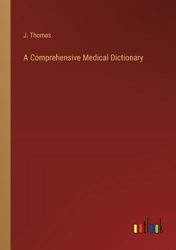 Cover image for A Comprehensive Medical Dictionary