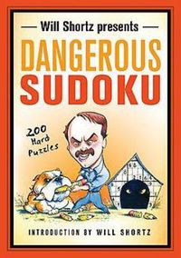 Cover image for Will Shortz Presents Dangerous Sudoku