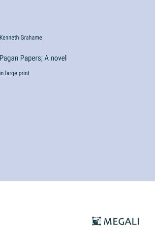 Cover image for Pagan Papers; A novel