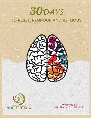 Cover image for 30 Days to Reset, Regroup & Refocus
