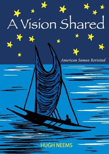 Cover image for A Vision Shared: American Samoa Revisited