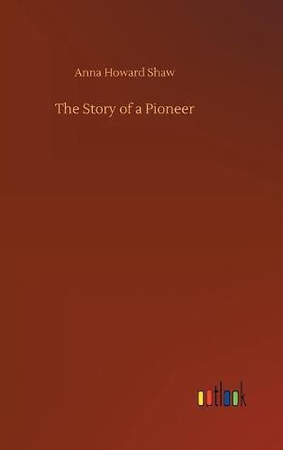 The Story of a Pioneer