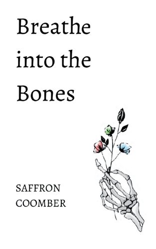 Cover image for Breathe Into the Bones