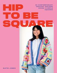 Cover image for Hip to Be Square