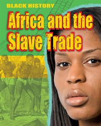 Cover image for Black History: Africa and the Slave Trade