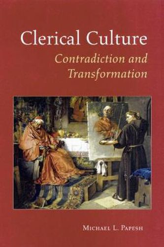 Cover image for Clerical Culture: Contradiction and Transformation