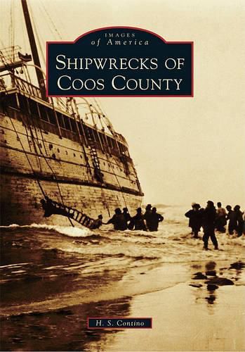 Cover image for Shipwrecks of Coos County