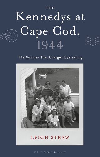 Cover image for The Kennedys at Cape Cod, 1944