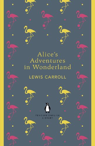 Cover image for Alice's Adventures in Wonderland and Through the Looking Glass