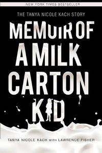 Cover image for Memoir of a Milk Carton Kid
