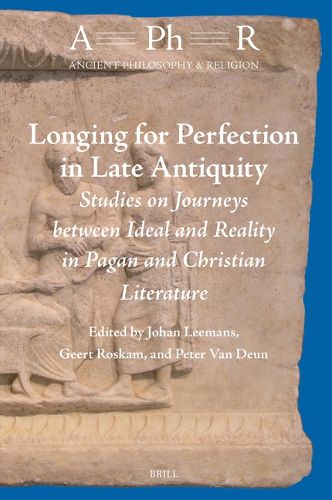 Cover image for Longing for Perfection in Late Antiquity