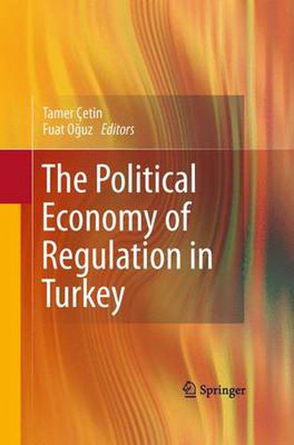 Cover image for The Political Economy of Regulation in Turkey