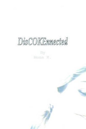 Cover image for DisCOKEnnected: A Memoir