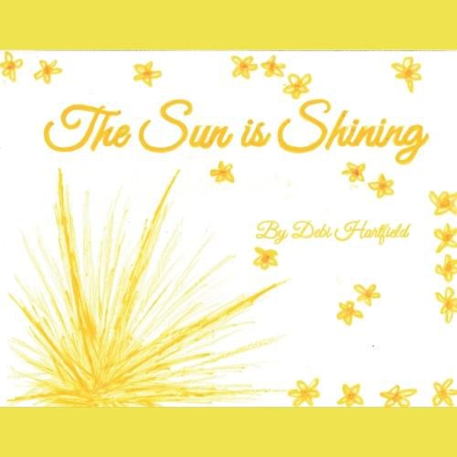 Cover image for The Sun is Shining
