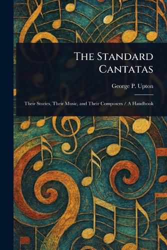 Cover image for The Standard Cantatas
