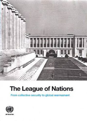 The League of Nations: from collective security to global rearmament