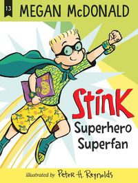 Cover image for Stink: Superhero Superfan