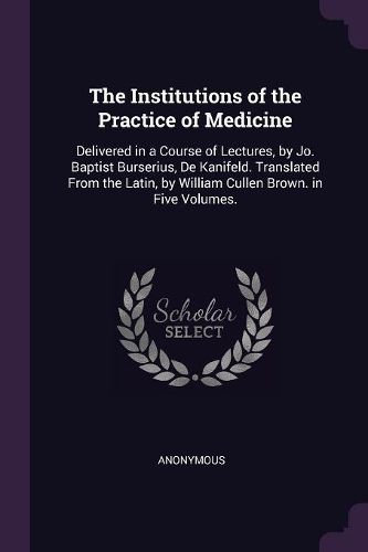 Cover image for The Institutions of the Practice of Medicine