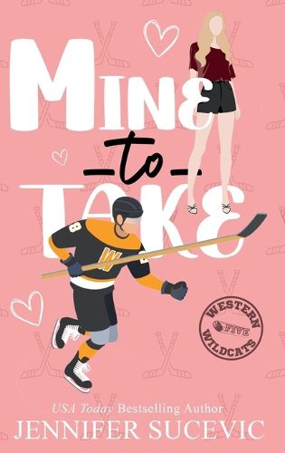 Cover image for Mine to Take (Illustrated Cover)