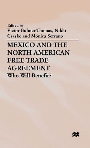 Cover image for Mexico and the North American Free Trade Agreement: Who Will Benefit?