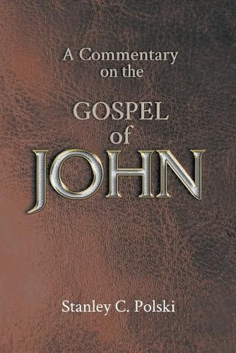 Cover image for A Commentary on the Gospel of John