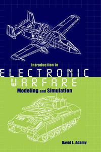 Cover image for Introduction to Electronic Warfare Modeling and Simulation