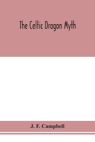 The Celtic dragon myth