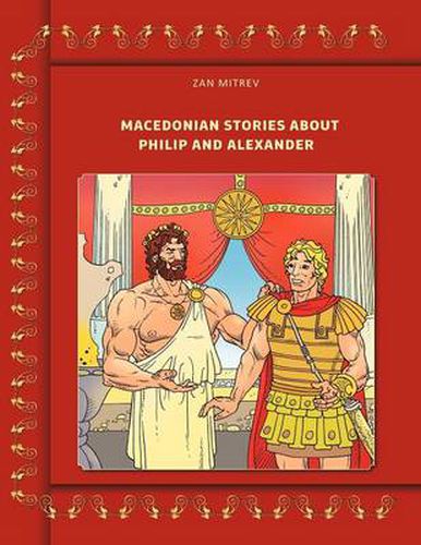 Cover image for Macedonian Stories about Philip and Alexander