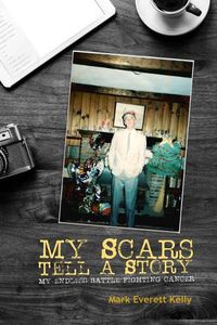 Cover image for My Scars Tell a Story