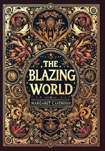 Cover image for The Blazing World (Collector's Edition) (Laminated Hardback with Jacket)