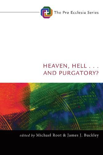Cover image for Heaven, Hell, . . . and Purgatory?