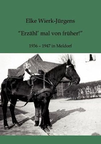 Cover image for Erzahl mal von Fruher: als Grossmutter ein kleines Madchen war