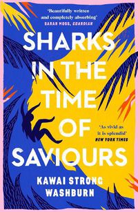 Cover image for Sharks in the Time of Saviours