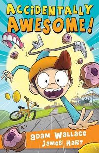Cover image for Accidently Awesome! - Jackson Payne Book One