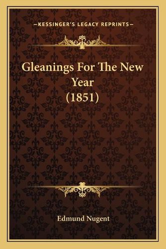 Cover image for Gleanings for the New Year (1851)