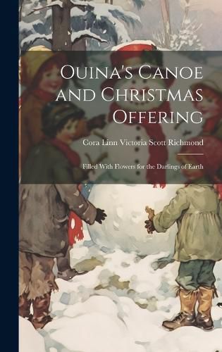 Ouina's Canoe and Christmas Offering